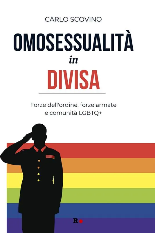 Omosessualità in divisa. Forze dell‘ordine, forze armate e comunità LGBTQ+ Bestseller