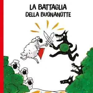 La battaglia della buonanotte. Ediz. a colori Subito Disponibile