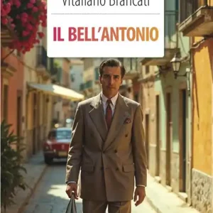 Di Tendenza Il bell‘Antonio. Ediz. integrale