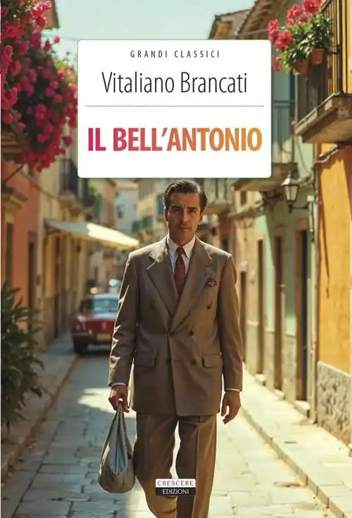 Di Tendenza Il bell‘Antonio. Ediz. integrale