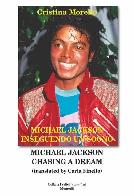 Michael Jackson inseguendo un sogno-Michael Jackson chasing a dream. Ediz. multilingue Professionale