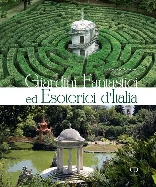 Prezzo Di Fabbrica Giardini fantastici ed esoterici d‘Italia