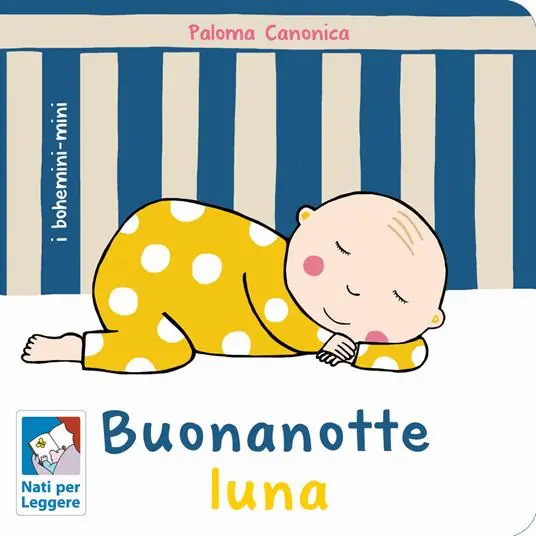Soddisfatti O Rimborsati Buonanotte luna. Ediz. a colori