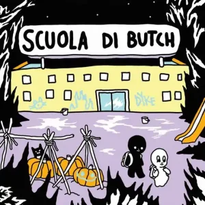Affare Scuola di Butch. Più vicine
