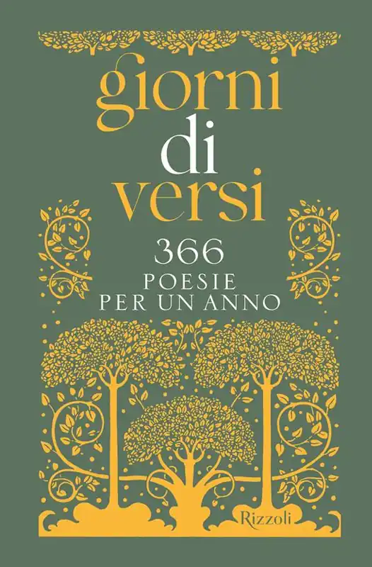 Giorni di versi. 366 poesie per un anno Must-Have