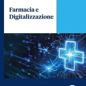 Farmacia e digitalizzazione. L‘impatto della servitizzazione sul business e sul cliente Consegna Rapida