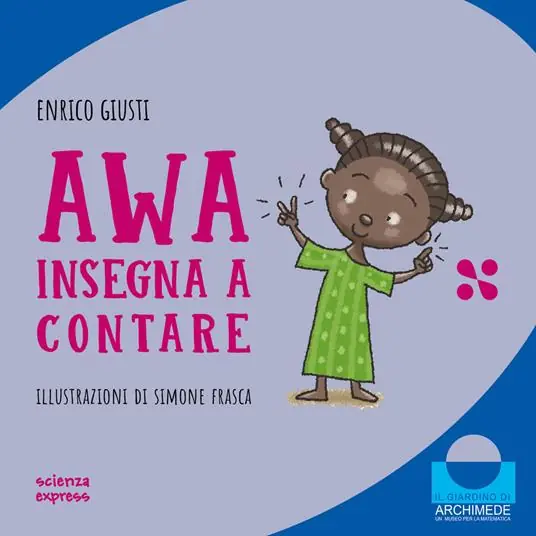 Awa insegna a contare. Nel mondo dei numeri. Ediz. a colori Prezzo Basso