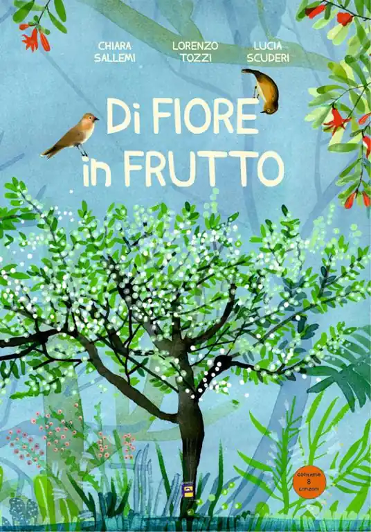 Di fiore in frutto. Ediz. illustrata Promo Stagionale