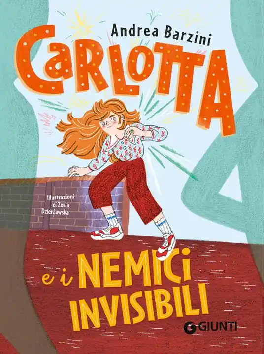 Carlotta e i nemici invisibili Must-Have