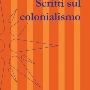 Promozione Scritti sul colonialismo
