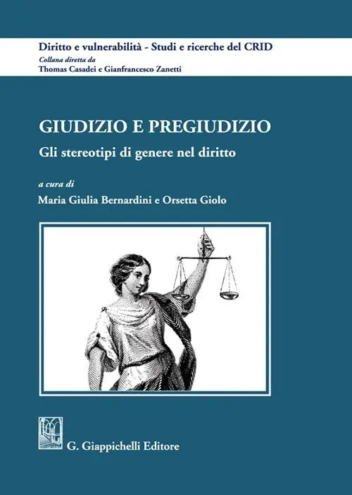 Bestseller Giudizio e pregiudizio. Gli stereotipi di genere nel diritto