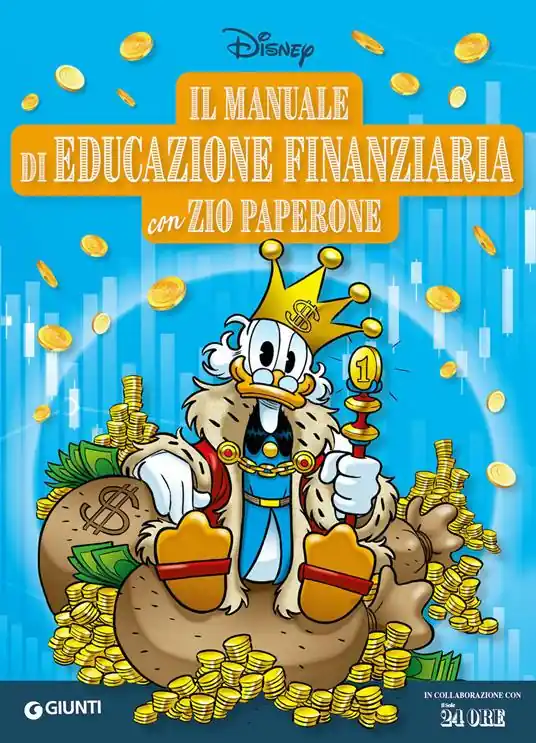 Il manuale di educazione finanziaria con Zio Paperone. Ediz. a colori Offerta