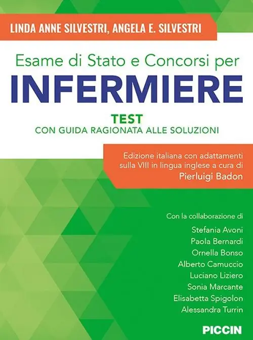 Esame di stato e concorsi per infermiere. Test con guida ragionata alle soluzioni. Edizione italiana con adattamenti sulla VIII in lingua inglese Affare