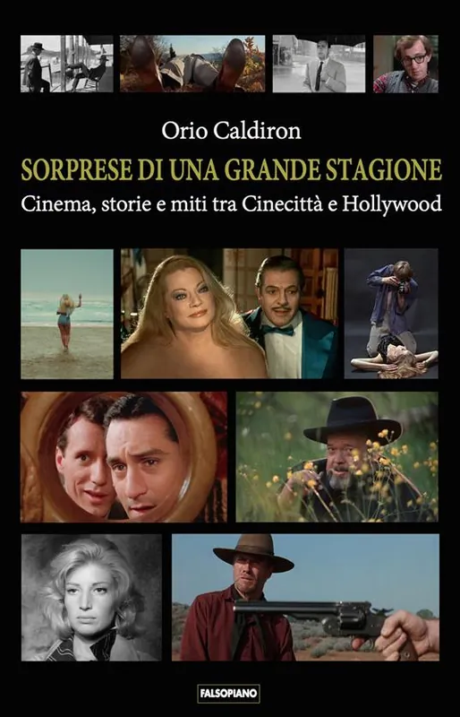 Occasione Sorprese di una grande stagione. Cinema, storie e miti tra Cinecittà e Hollywood