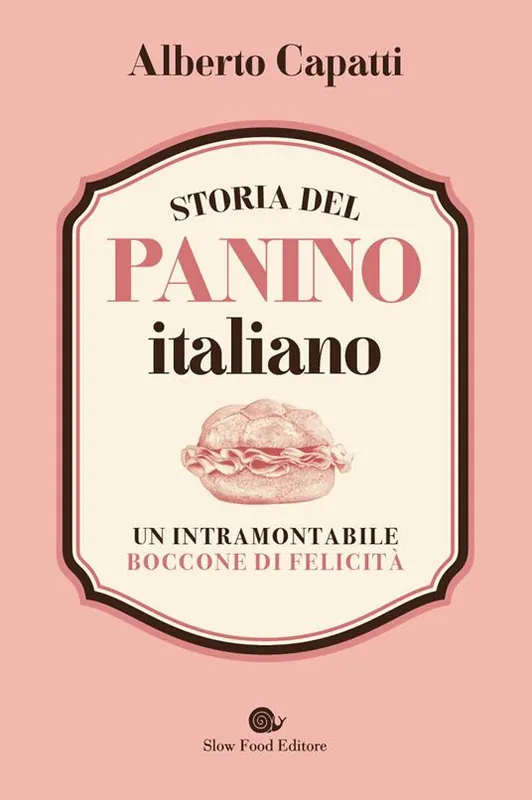 Storia del panino italiano. Un intramontabile boccone di felicità Promo Stagionale