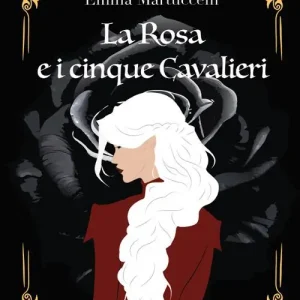 La rosa e i cinque cavalieri Consegna Rapida