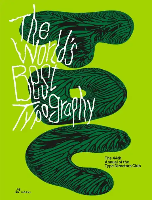 The world‘s best typography. The 44th annual of the type directors club 2023 Ultima Occasione