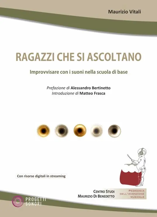 Offerta Ragazzi che si ascoltano. Improvvisare con i suoni nella scuola di base. Con Contenuto digitale per download