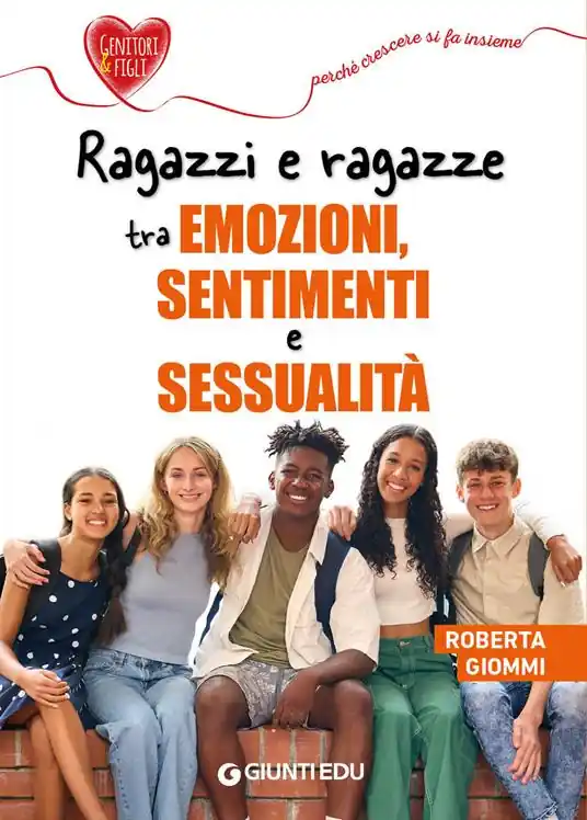 Prezzo Basso Ragazzi e ragazze tra emozioni, sentimenti e sessualità