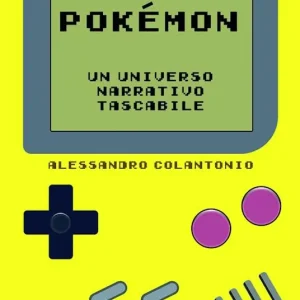 Pokémon. Un universo narrativo tascabile Offerta Lampo