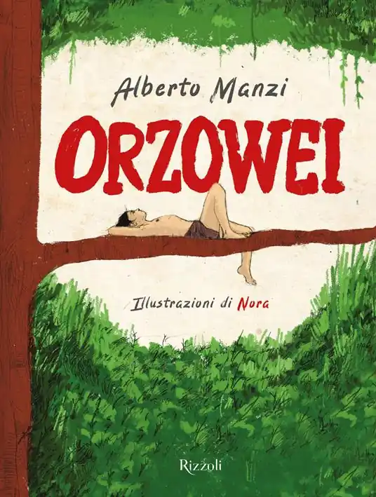 Orzowei. Ediz. illustrata Acquista Ora