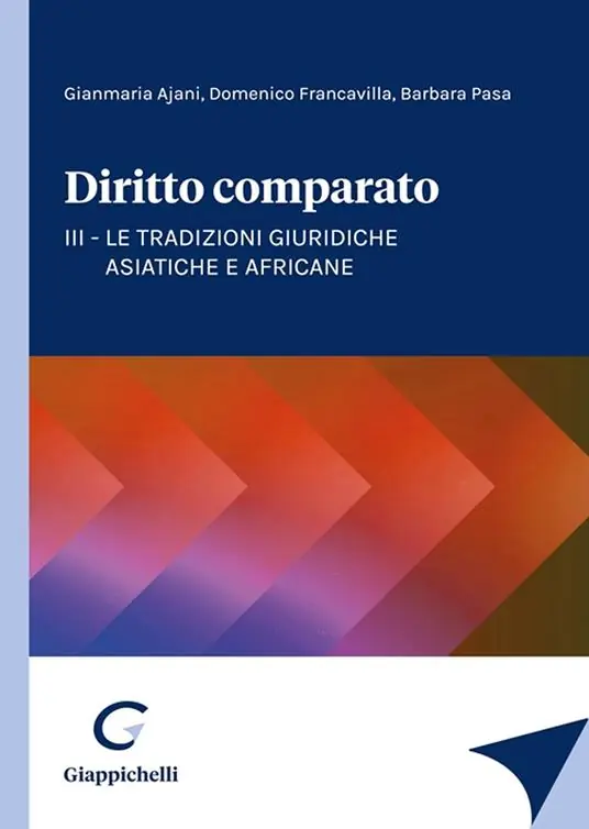 Subito Disponibile Diritto comparato. Vol. 3 Le tradizioni giuridiche asiatiche e africane