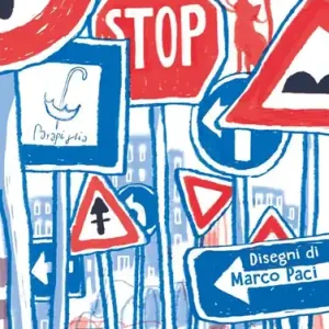 Professionale La forchetta fidanzata. Poesie sui segnali stradali