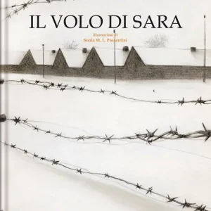 Il volo di Sara. Ediz. a colori Vendita Finale