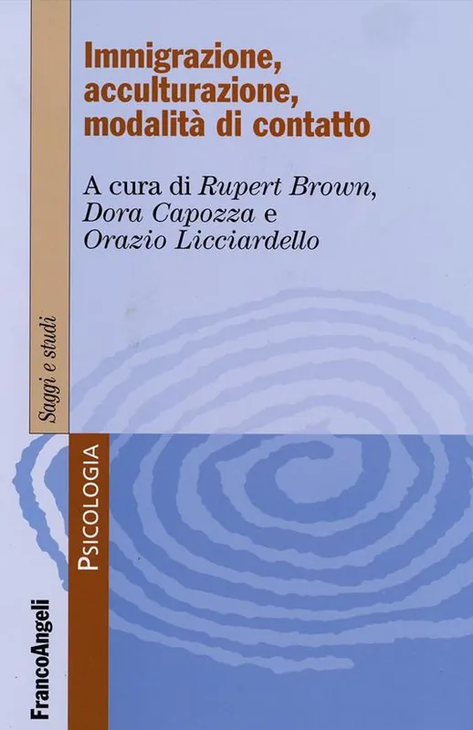 Immigrazione, acculturazione, modalità di contatto Promozione