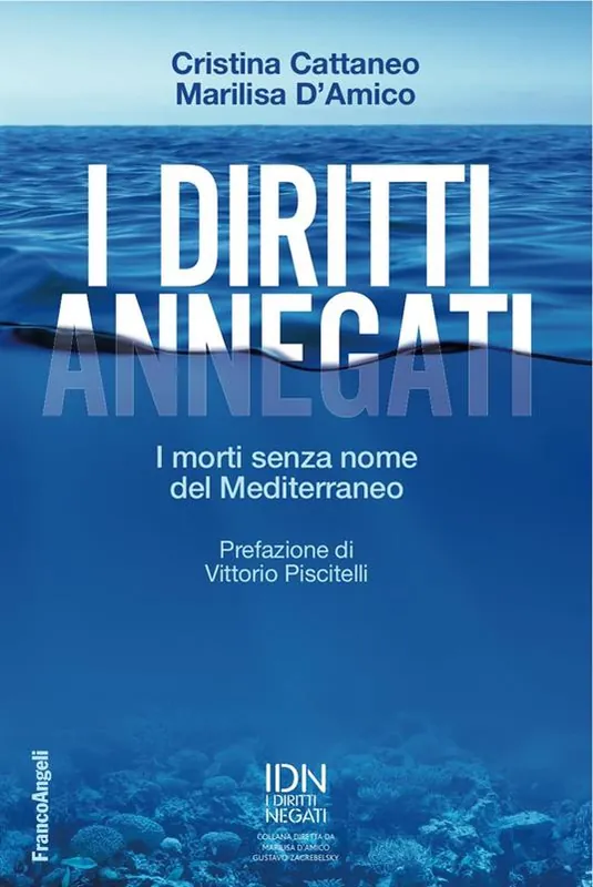 I diritti annegati. I morti senza nome del Mediterraneo Compra Adesso
