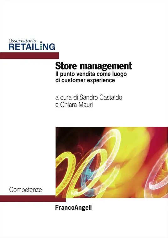 Offerta Limitata Store management. Il punto vendita come luogo di customer experience