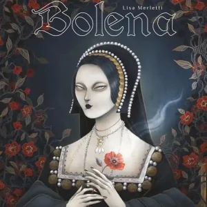 Bolena. Vita di Anna Bolena Reso Gratuito