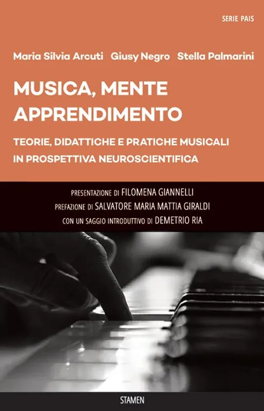 Quantità Limitata Musica, mente, apprendimento. Teorie, didattiche e pratiche musicali in prospettiva neuroscientifica