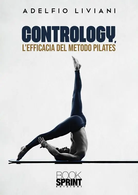 Contrology, l’efficacia del metodo Pilates Ordina Subito