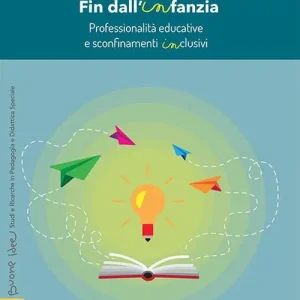 Economico Fin dall’infanzia. Professionalità educative e sconfinamenti inclusivi
