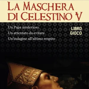 Offerta Lampo La maschera di Celestino V. Libro gioco