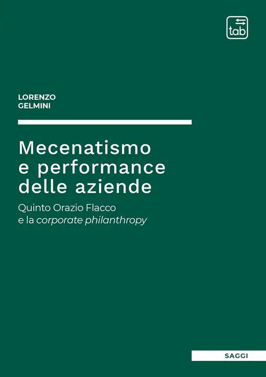 Di Tendenza Mecenatismo e performance delle aziende. Quinto Orazio Flacco e la corporate philanthropy