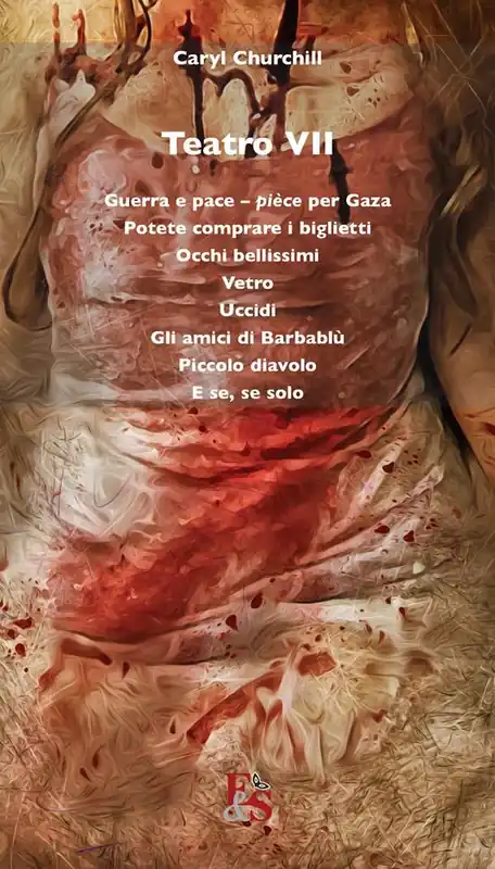 Popolare Teatro Guerra e pace. Pièce per Gaza-Potete comprare i biglietti-Occhi bellissimi-Vetro-Uccidi-Gli amici di Barbablù-Piccolo diavolo-E se, se solo. Vol. 7