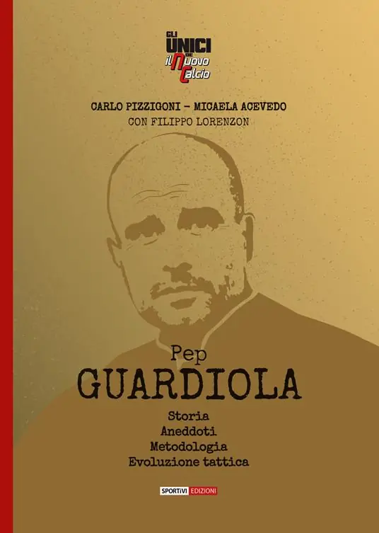 Prezzo Basso Pep Guardiola. Storia Aneddoti Metodologia Evoluzione tattica