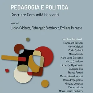 Subito Disponibile Pedagogia e politica. Costruire comunità pensanti