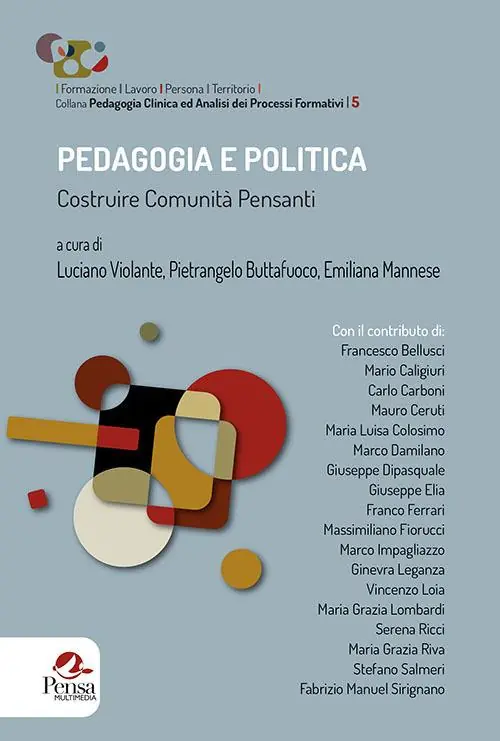 Subito Disponibile Pedagogia e politica. Costruire comunità pensanti
