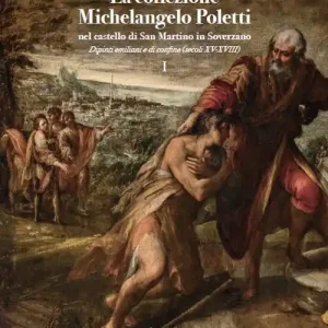 Spedizione Espresso La collezione Michelangelo Poletti nel castello di San Martino in Soverzano. Dipinti emiliani e di confine (secoli XV-XVIII)