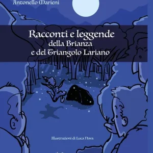 A Buon Prezzo Racconti e leggende della Brianza e del Triangolo Lariano
