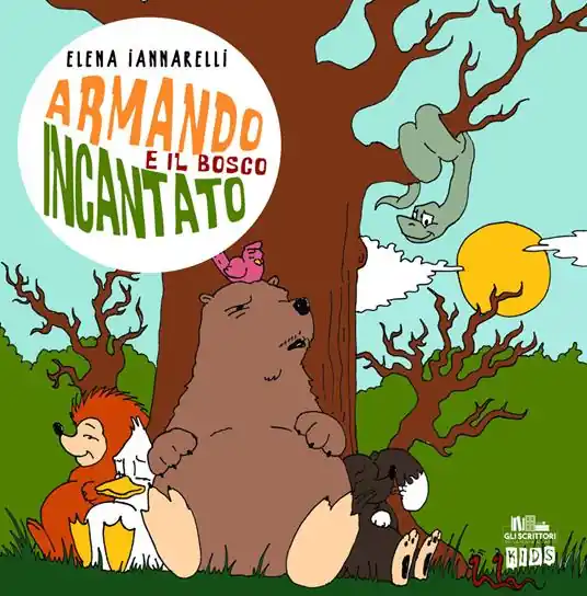 Scelto Dai Clienti Armando e il bosco incantato