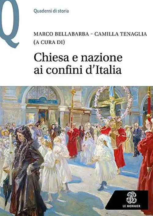Promozione Esclusiva Chiesa e nazione ai confini d‘Italia