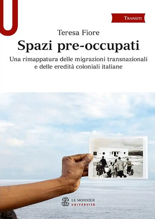 Spazi pre-occupati. Una rimappatura delle migrazioni transnazionali e delle eredità coloniali italiane Prezzo Conveniente