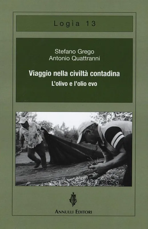 A Buon Prezzo Viaggio nella civiltà contadina. L‘olivo e l‘olio evo