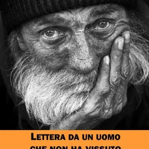 Non Perdere Lettera da un uomo che non ha vissuto