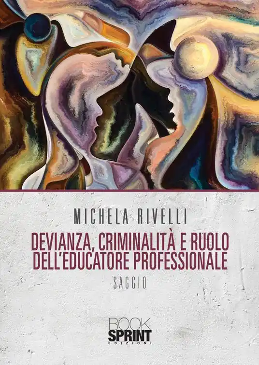 Spedizione Espresso Devianza, criminalità e ruolo dell’educatore professionale