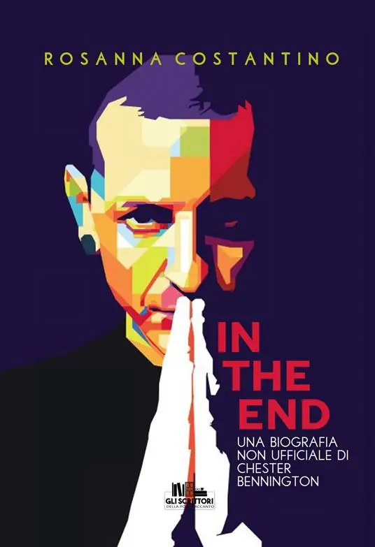 Acquista Ora In the end. Una biografia non ufficiale di Chester Bennington